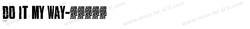 DO IT MY WAY字体转换